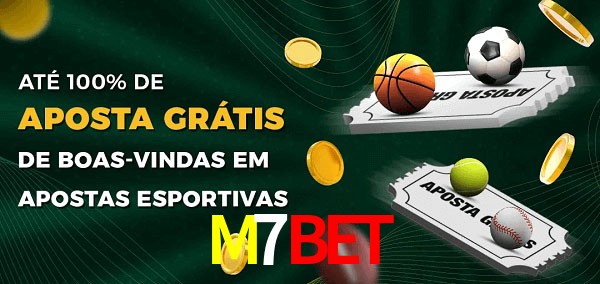 M7Bet Ate 100% de Aposta Gratis