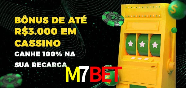 M7Bet melhor bônus de depósito